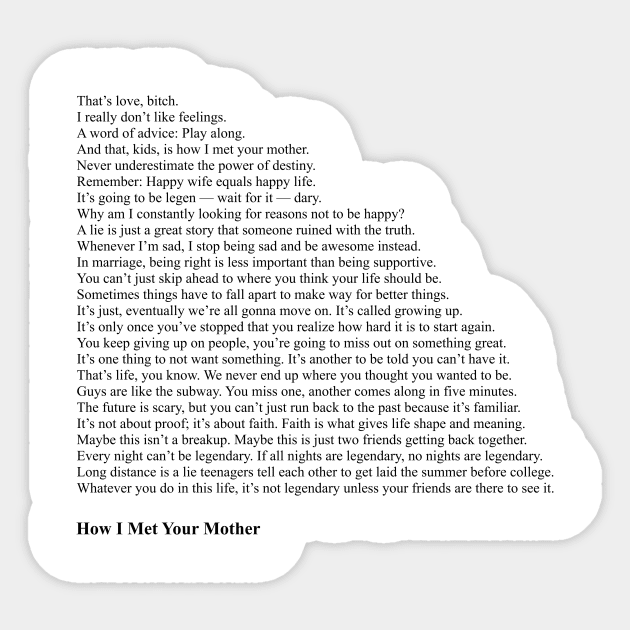 How I Met Your Mother Quotes Sticker by qqqueiru